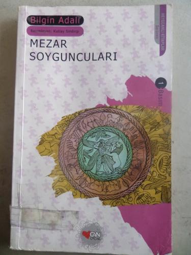 Mezar Soyguncuları Bilgin Adalı