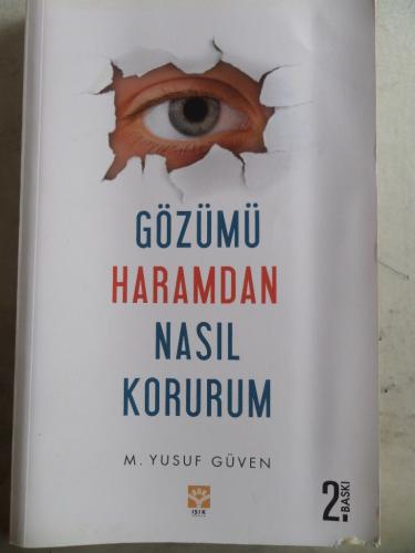 Gözümü Haramdan Nasıl Korurum M. Yusuf Güven