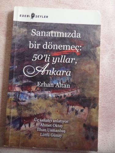 Sanatımızda Bir Dönemeç 50'li Yıllar Ankara