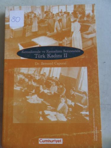Kemalizmde ve Kemalizm Sonrasında Türk Kadını II