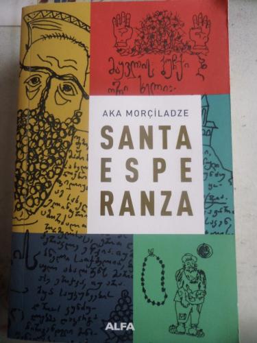 Santa Esperanza Aka Morçiladze