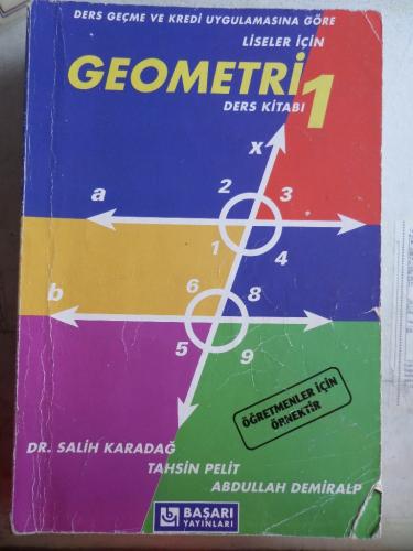 Liseler İçin Geometri Ders Kitabı 1 Salih Karadağ