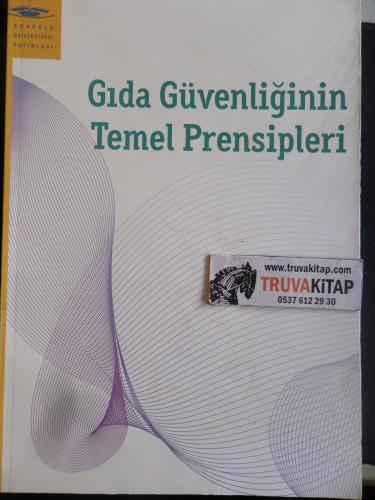 Gıda Güvenliğinin Temel Prensipleri