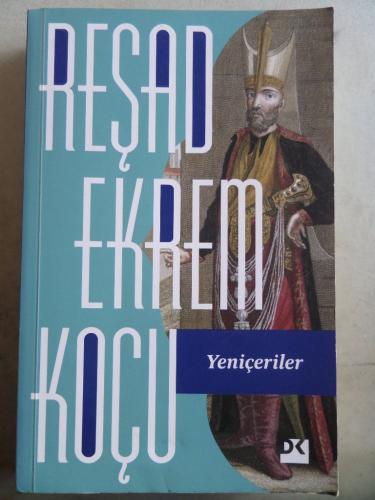 Yeniçeriler Reşad Ekrem Koçu