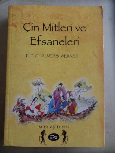 Çin Mitleri ve Efsaneleri E. T. Chalmers