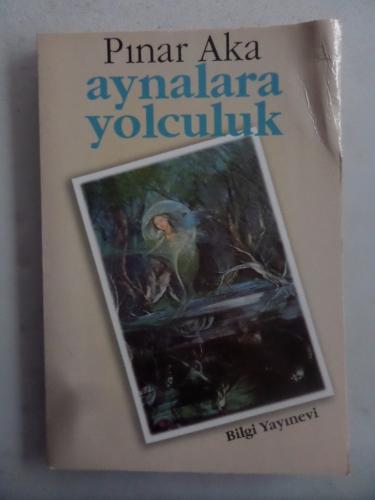 Aynalara Yolculuk