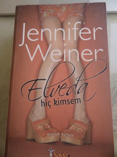 Elveda Hiç Kimsem Jennifer Weiner