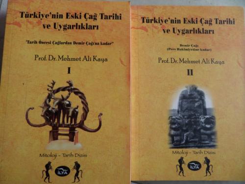 Türkiye'nin Eski Çağ Tarihi ve Uygarlıkları I-II Mehmet Ali Kaya