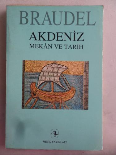 Akdeniz Mekan ve Tarih Fernand Braudel