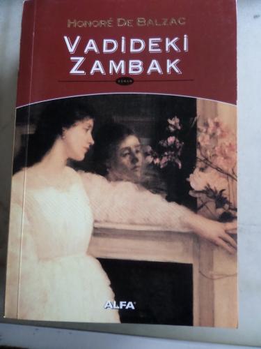 Vadideki Zambak Honore De Balzac