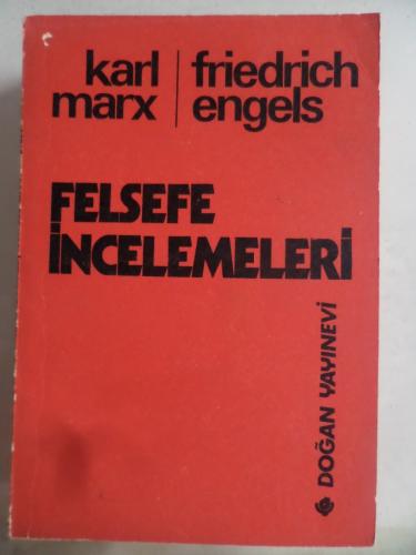 Felsefe İncelemeleri Karl Marx