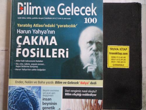 Bilim ve Gelecek 2012 / 100 - harun Yahya'nın Çakma Fosilleri