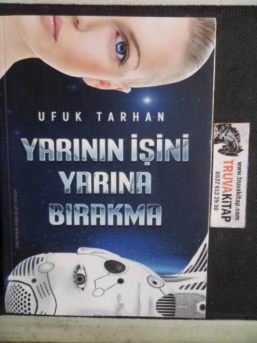 Yarının İşini Yarına Bırakma