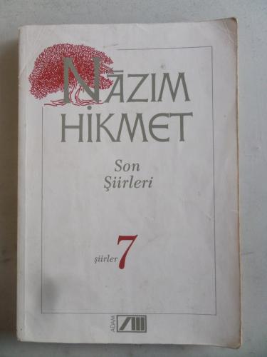 Son Şiirleri 7 Nazım Hikmet