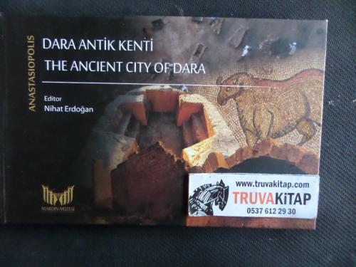 Anastasiopolis Dara Antik Kenti - The Ancient City Of Dara