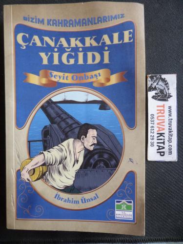 Çanakkale Yiğidi Seyit Onbaşı