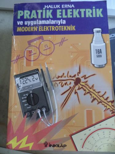Pratik Elektrik ve Uygulamalarıyla Modern Elektroteknik Haluk Erna