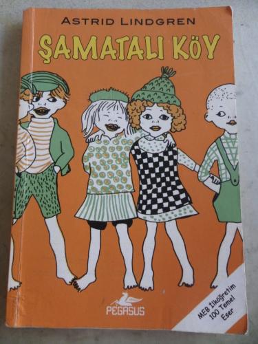 Şamatalı Köy Astrid Lindgren