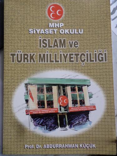İslam ve Türk Milliyetçiliği Abdurrahman Küçük