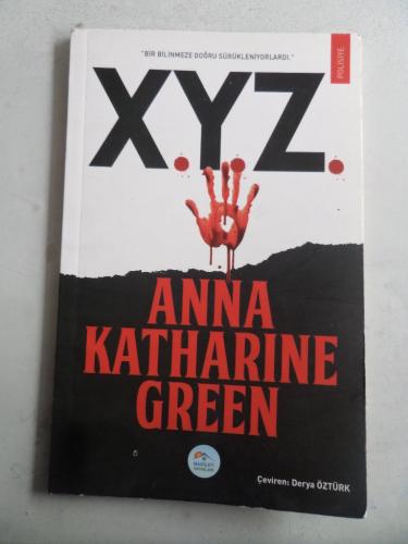 X.Y.Z. Anna Katharine Green