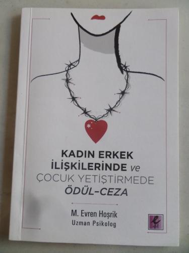 Kadın Erkek İlişkilerinde ve Çocuk Yetiştirmede Ödül-Ceza