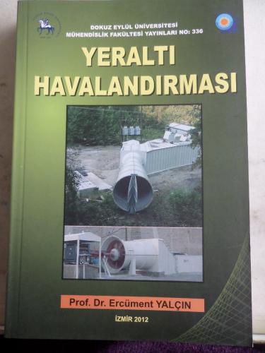 Yeraltı Havalandırması Ercüment Yalçın