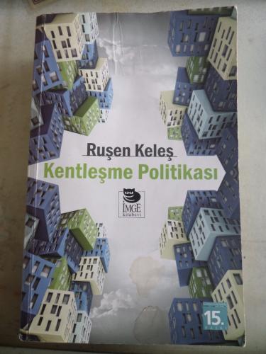 Kentleşme Politikası Ruşen Keleş
