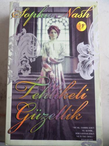 Tehlikeli Güzellik Sophia Nash