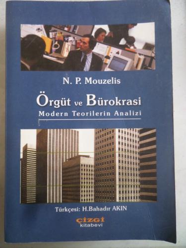 Örgüt ve Bürokrasi Modern Teorilerin Analizi N. P. Mouzelis