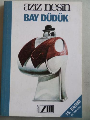 Bay Düdük Aziz Nesin