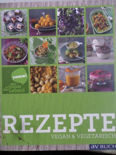 Rezepte Vegan & Vegetarisch