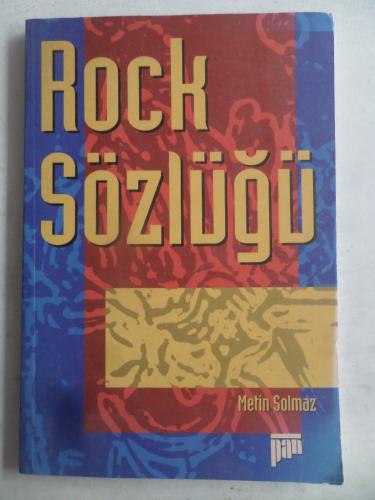 Rock Sözlüğü Metin Solmaz