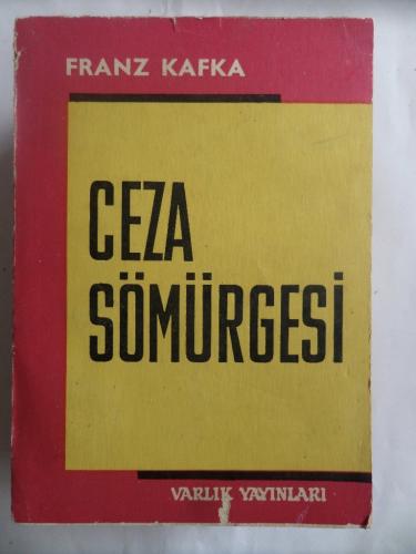 Ceza Sömürgesi Franz Kafka