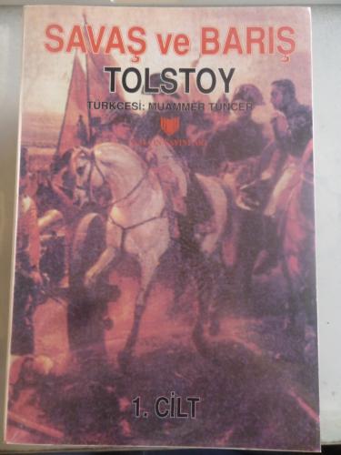 Savaş ve Barış 1. Cilt Tolstoy