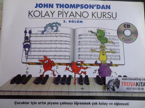 John Thompson'dan Kolay Piyano Kursu 2. Bölüm CD'li
