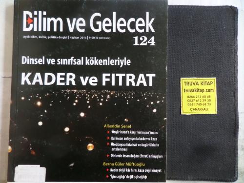 Bilim ve Gelecek 2014 / 124 - Kader ve Fıtrat