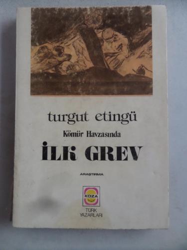 Kömür Havzasında İlk Grev