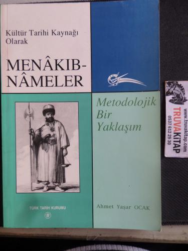 Menakıbnameler Metodolojik Bir Yaklaşım