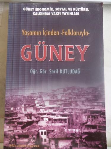 Yaşamın İçinden Folklorüyle Güney