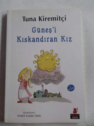 Güneş'i Kıskandıran Kız Tuna Kiremitçi