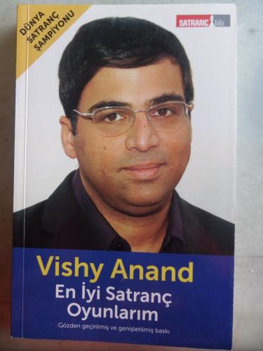 En İyi Satranç Oyunlarım Vishy Anand