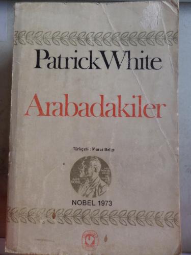 Arabadakiler Patrick White