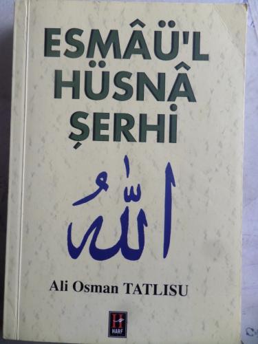 Esmaü'l Hüsna Şerhi
