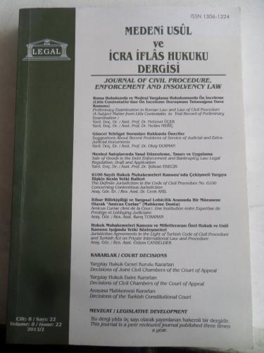 Medeni Usül ve İcra İflas Hukuku Dergisi 2012 / 22