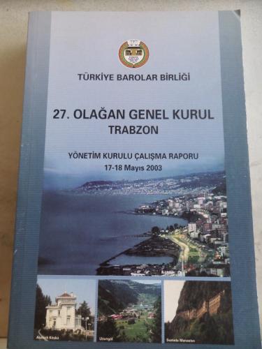 27. Olağan Genel Kurul Trabzon