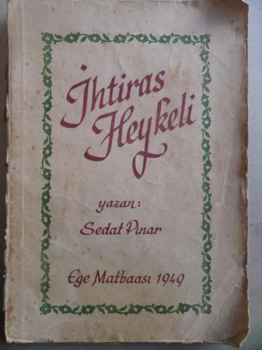 İhtiras Heykeli Sedat Pınar