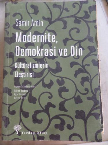 Modernite Demokrasi ve Din Samir Amin
