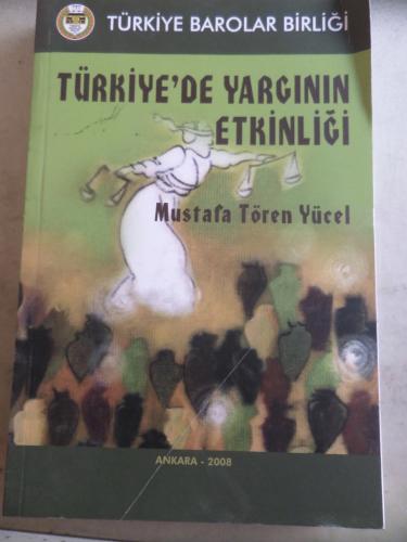Türkiye'de Yargının Etkinliği