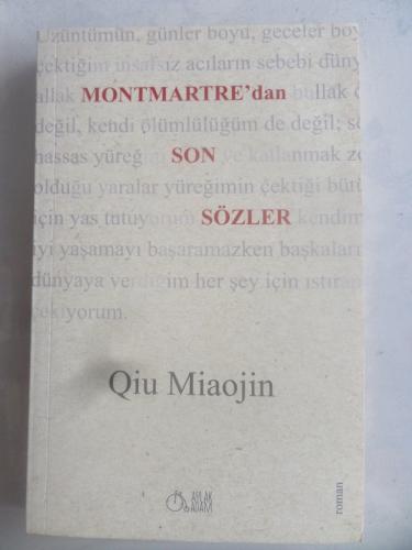 Montmartre'dan Son Sözler Qiu Miaojin