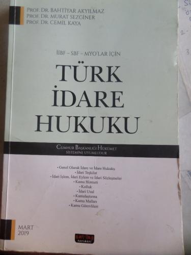 Türk İdare Hukuku Bahtiyar Akyılmaz